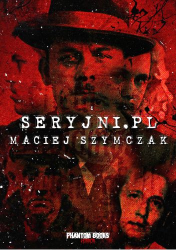 „Seryjni.pl” Macieja Szymczaka w przedsprzedaży.