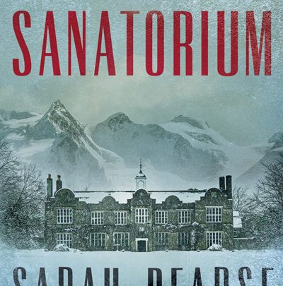 Na 3 lutego zaplanowano premierę książki „Sanatorium”, autorstwa Sarah Pearse.