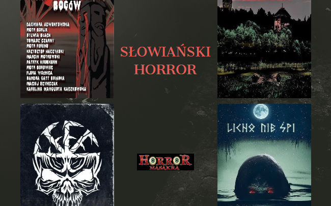 Cztery części kultowej serii opowiadań z gatunku słowiańskiej grozy/słowiańskiego horroru – wróciły na rynek.